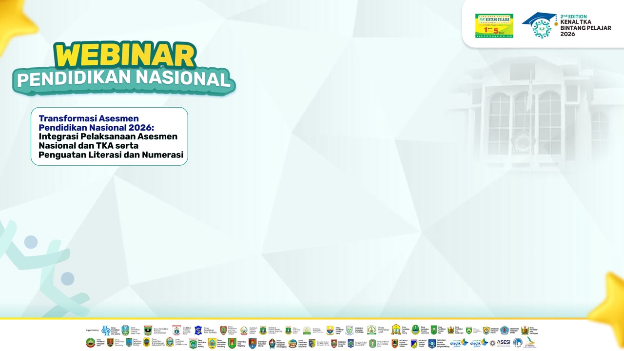 Webinar Pendidikan Nasional tentang AN dan TKA 2026 Webinar Pendidikan Nasional tentang AN dan TKA 2026